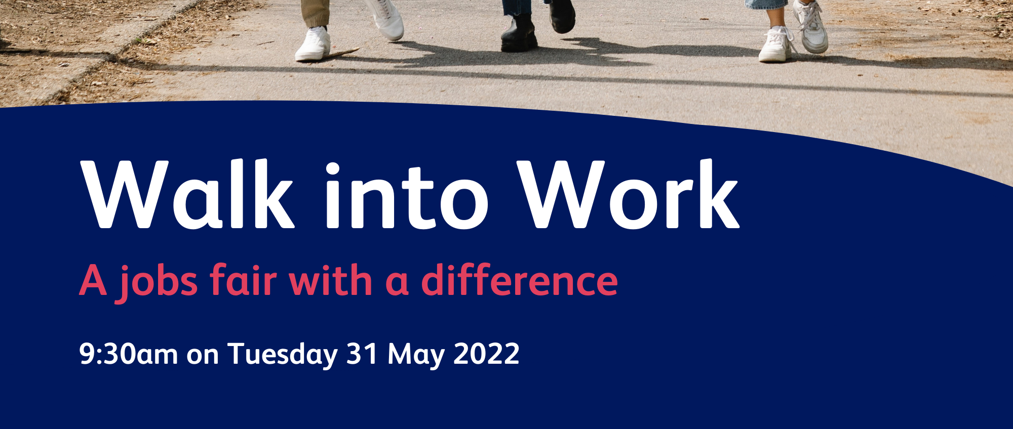 Walk into Work - A jobs fair with a difference