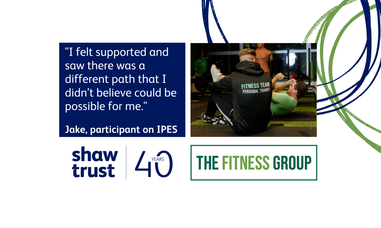 "I felt supported and saw there was a different path that I didn’t believe could be possible for me." Jake, participant on JETS