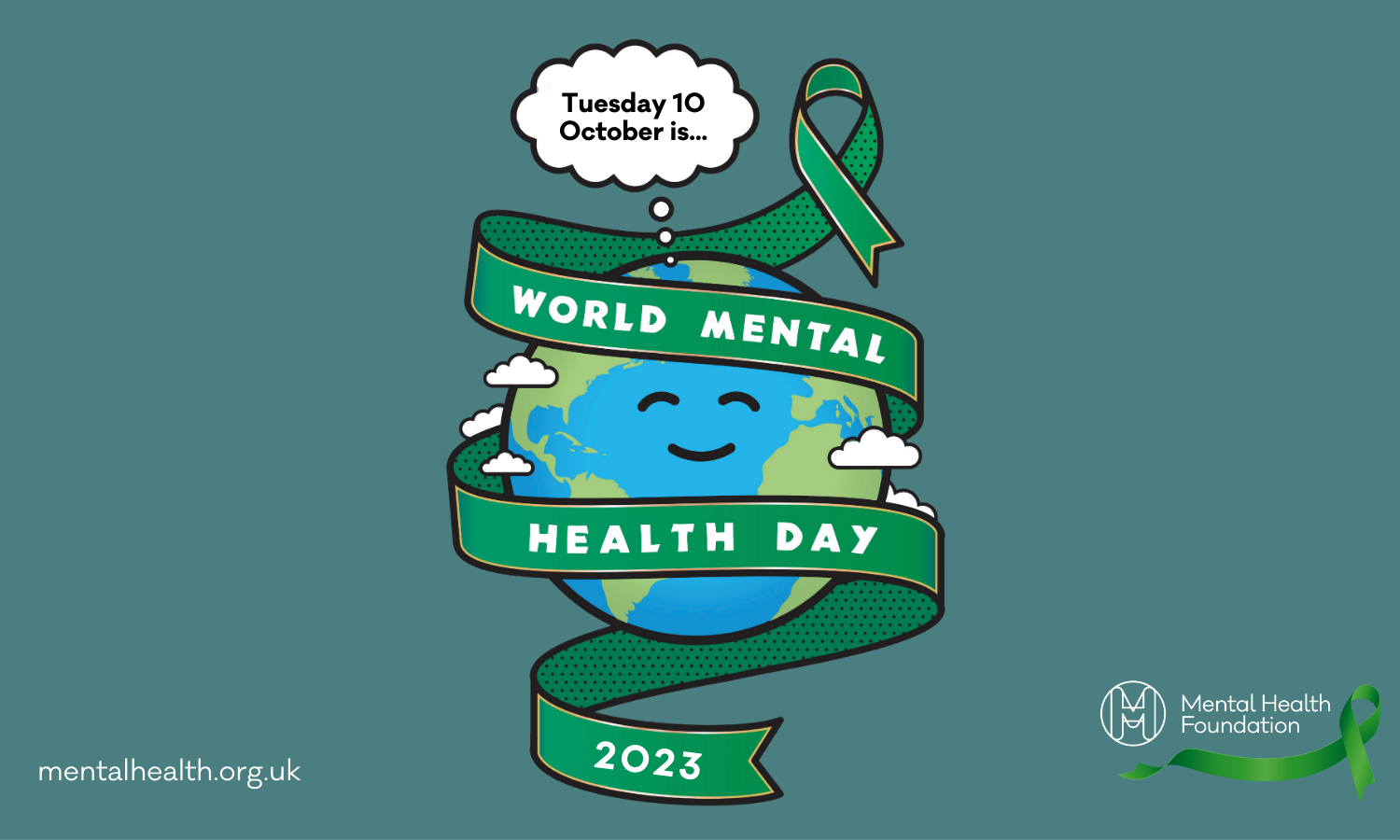 Green background with an illustrated smiling globe. Text reads "Tuesday 10 October is... World Mental Health Day 2023