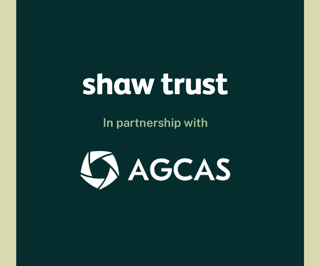 Dark green background with two logos - Shaw Trust and AGCAS. Text in between reads 'in partnership with'